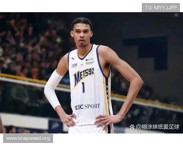 文班亚马今夏或签3亿新约美元